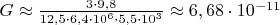 $G\approx\frac{3 \cdot 9,8}{12,5 \cdot 6,4 \cdot 10^6 \cdot 5,5 \cdot 10^3}\approx6,68\cdot10^{-11}$