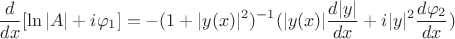 $$\frac d{dx}[\ln|A|+i\varphi_1]=-(1+|y(x)|^2)^{-1}(|y(x)|\frac {d|y|}{dx}+i|y|^2\frac {d\varphi_2}{dx})$$