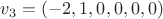 $v_3=(-2,1,0,0,0,0)$