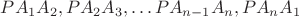 $PA_1A_2, PA_2A_3, \dots PA_{n-1}A_n, PA_nA_1$