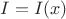 $I=I(x)$
