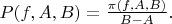 $P(f,A,B)=\frac {\pi(f,A,B)} {B-A}.$
