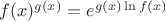 $f(x)^{g(x)}=e^{g(x) \ln f(x)}$