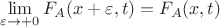 $$\lim_{\varepsilon \to +0} F_A(x + \varepsilon, t) = F_A(x, t)$$