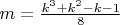 $m=\frac{k^3+k^2-k-1}{8}$