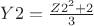 $Y2 = \frac {{Z2} ^2 + 2}{3}$