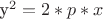 y^2=2*p*x