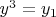 $y^3=y_1$