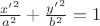 $\frac {{x'}^2} {a^2}+\frac {{y'}^2} {b^2}=1