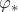 $\varphi_*$