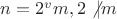 $n=2^vm, 2 \not |m$