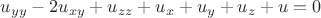 $u_{yy}-2u_{xy}+u_{zz}+u_x+u_y+u_z+u=0$