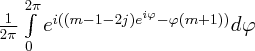 \large$\frac{1}{2\pi}\int\limits_0^{2\pi}e^{i((m-1-2j)e^{i\varphi}-\varphi(m+1))}d\varphi$