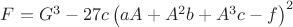 $F=G^3-27c\left(a A+A^2 b+A^3 c-f\right)^2$