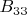 $B_{33}$
