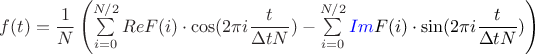$f(t)=\dfrac{1}{N}\left(\sum \limits_{i=0}^{N/2}ReF(i)\cdot \cos(2\pi i \dfrac{t}{\Delta t N})-\sum \limits_{i=0}^{N/2}\color{blue}Im\color{black} F(i)\cdot \sin (2\pi i \dfrac{t}{\Delta t N})\right)$
