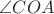 $\angle COA$