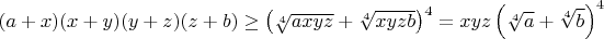 $(a+x)(x+y)(y+z)(z+b)\geq\left(\sqrt[4]{axyz}+\sqrt[4]{xyzb}\right)^4=xyz\left(\sqrt[4]{a}+\sqrt[4]{b}\right)^4$