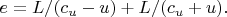 $ e = L/(c_u - u) + L/(c_u + u).   $