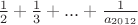 $\frac{1}{2}+\frac{1}{3}+...+\frac{1}{a_{2012}}$
