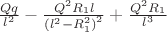 $\frac{{Qq}}{{{l^2}}} - \frac{{{Q^2}{R_1}l}}{{{{({l^2} - R_1^2)}^2}}} + \frac{{{Q^2}{R_1}}}{{{l^3}}}$
