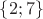 $\{2;7\}$