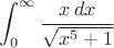 $$\int_0^{\infty} \frac{x\,dx} {\sqrt{x^5+1}}$$