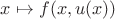 $x\mapsto f(x,u(x))$