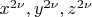 $x^{2\nu}, y^{2\nu}, z^{2\nu}$