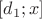 $[d_1;x]$