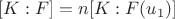 $[K:F] = n[K:F(u_1)]$