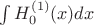 $\int H^{(1)}_0 (x) dx$