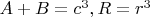 $A+B=c^3, R=r^3$