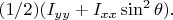 $(1/2)( I_{yy}+I_{xx} \sin^2 \theta).$