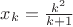 $x_k=\frac{k^2}{k+1}$