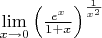 $\lim\limits_{x\to0}\left({e^x\over1+x}\right)^{1\over x^2}$