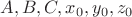 $A,B,C,x_0,y_0,z_0$