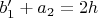 $b_1'+a_2=2h$