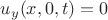 $u_y(x,0,t)=0$