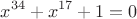 $$x^{34}+x^{17}+1=0$$