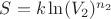 $S=k\ln(V_2)^{n_2}$
