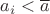 $a_i<\overline{a}$