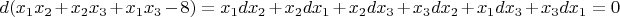 $$ d(x_1x_2 + x_2x_3 + x_1x_3 - 8) = x_1dx_2 + x_2dx_1 + x_2dx_3 + x_3dx_2 + x_1dx_3 + x_3dx_1 = 0$$