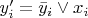 $y'_i = \bar{y}_i \vee  x_i$
