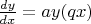 $\frac{dy}{dx}=ay(qx)$