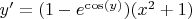 $y'=(1-e^{\cos(y)})(x^2+1)$