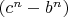 $(c^n-b^n) $
