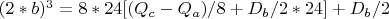 $(2*b)^3=8*{24[(Q_c-Q_a)/8+D_b/2*24]+D_b/2}$