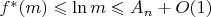 $f^{*}(m)\leqslant\ln m\leqslant A_n+O(1)$