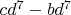 $cd^7-bd^7$